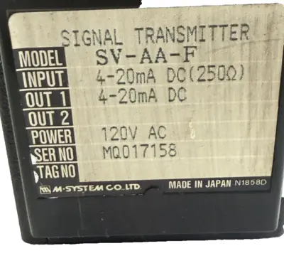 NEW M-SYSTEM SV-AA-F SIGNAL TRANSMITTER 4-20MA DC INPUT/OUTPUT 120V AC POWER