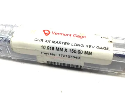 NEW VERMONT GAGE CHR XX REVERSIBLE LONG MASTER GAGE 10.916MM X 150.00MM