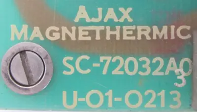 USED AJAX MAGNETHERMIC SC-72032A03 CIRCUIT BOARD SC72032A03
