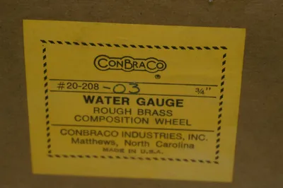 2 NEW CONBRACO 20-208-03 WATER GAUGES 2020803