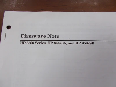 HP Firmware Note Used HP 8560 Series, HP 85620A, and HP 85629B (P/N 08560-90163)