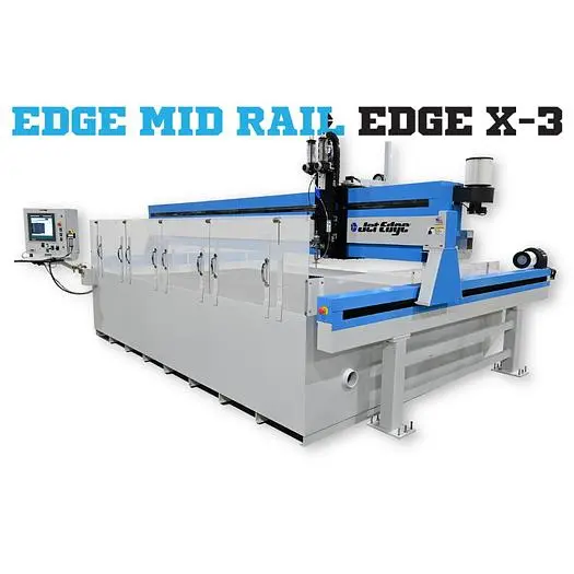 Edge X-3 Mid Rail Gantry Waterjet Cutting Machine
