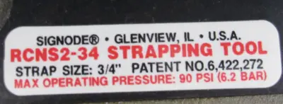 NEW SIGNODE RCNS2-34 STRAPPING TOOL 3/4" RCNS234