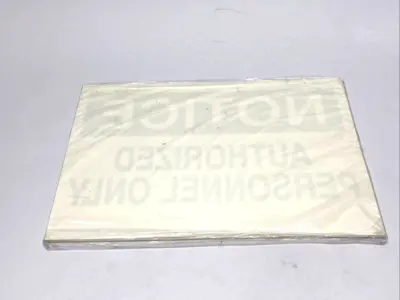 New | in-Stock Brady Notice Authorized Personnel Only Sign 10"x14" LOT OF 10 Safety Products (Other) Michigan US | Maverick Industrial Sales #1396799