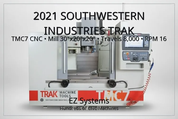 Used 2021 SOUTHWESTERN INDUSTRIES TRAK TMC7 Vertical Machining Centers Oregon US | [EZ] EZ Systems #1281246
