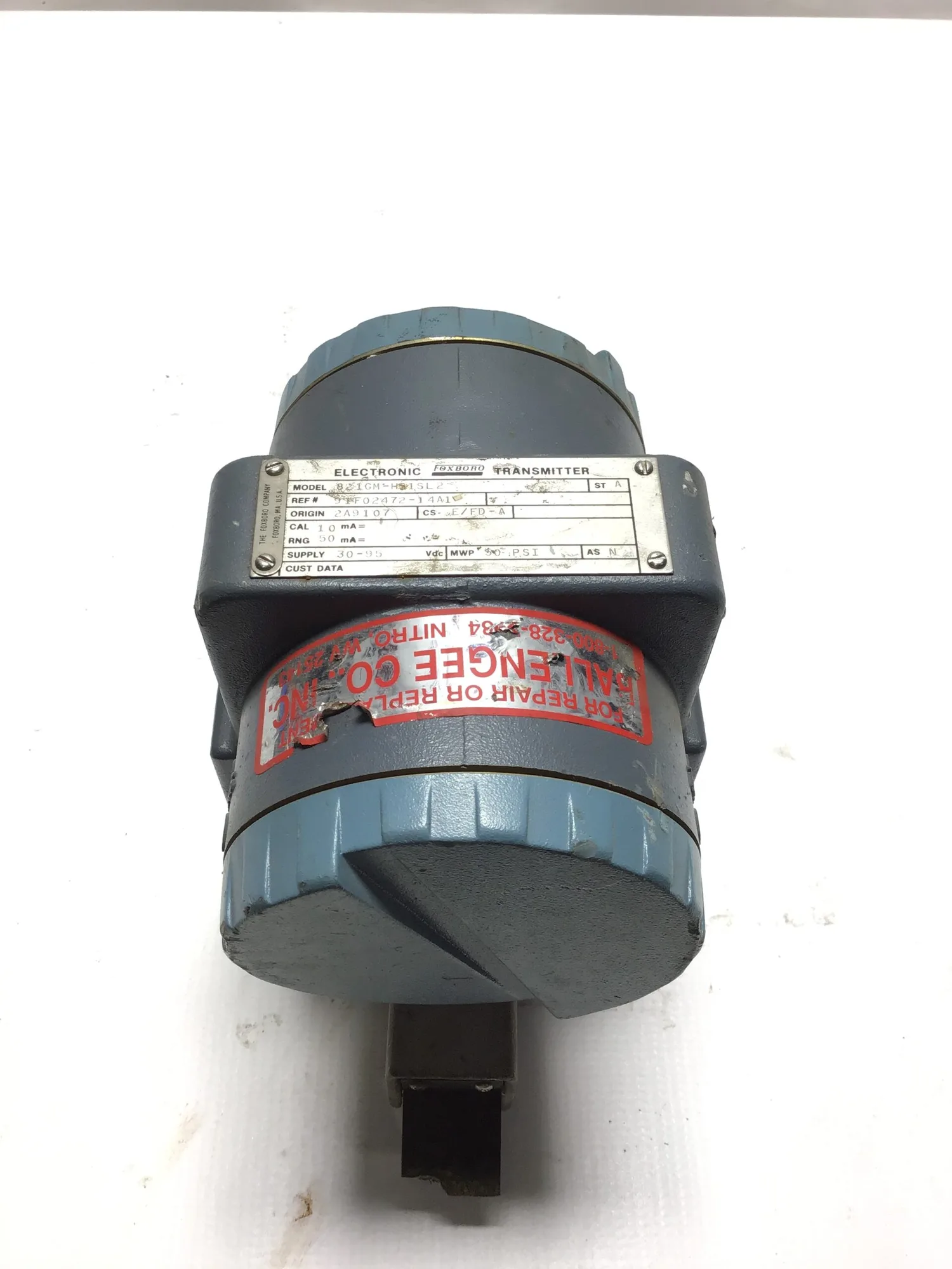 Foxboro 821GM-HS1SL2 Electronic Transmitter MWP 50 PSI 10-50mA