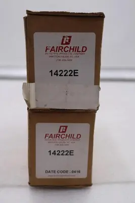 FAIRCHILD INDUSTRIAL PROD 14222E / 14222E (BRAND NEW) 2 AVAILABLE STOCK 3967