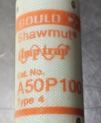 Gould Shawmut A50P100 FUSE 100 A 500 VAC. Loc4E-32