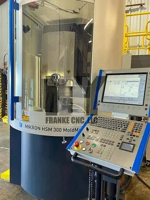 Used 2008 MIKRON MILL HSM 300 MOLDMASTER Vertical Machining Centers US | FRANKE CNC, LLC #1382693
