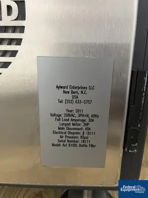 USED Aylward Aylward Bottle Filler, Model ACT810DL