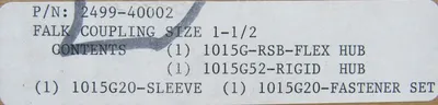 NEW FALK 2499-40002 COUPLING SET SIZE 1-1/2 249940002