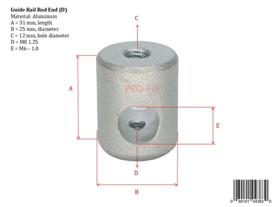 New | in-Stock PRO-FILL INC GUIDE RAIL ROD END A (12 MM, HOLE DIAMETER) Conveyor Parts | ProFill Inc #948298