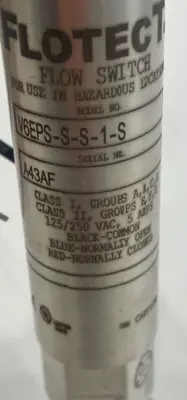 NEW W.E ANDERSON FLOTEC V6EPS-S-S-1-S FLOW SWITCH V6EPSSS1S