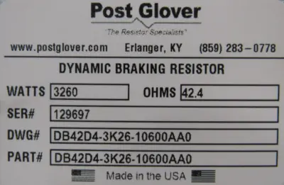 NEW POST GLOVER DB42D4-3K26-10600AA0 DYNAMIC BRAKING RESISTOR 3260W 424OHMS