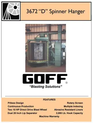 36" X 72" GOFF MODEL #3672D SPINNER HANGER SHOT BLAST CLEANING SYSTEM, NEW 2006: STOCK #22470