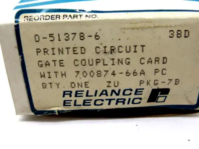 NEW RELIANCE ELECTRIC 0-51378-6 CIRCUIT GATE COUPLING CARD 0513786