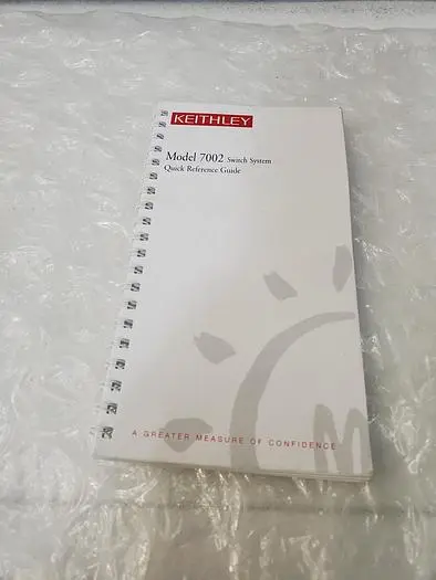 KEITHLEY MODEL 7002 SWITCH SYSTEM QUICK REFERENCE GUIDE