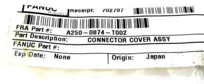 NEW FANUC A250-0874-T002 CONNECTOR COVER ASSY A2500874T002