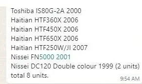 USED 2007 TOSHIBA, NISSEI & HAITIAN FN5000, DC120 TWO COLOR,  ISD80G, HT650