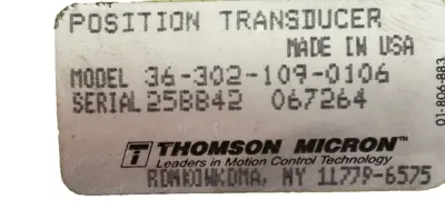 NEW THOMSON MICRON 36-302-109-0106 POSITION TRANSDUCER 363021090106