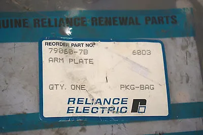 NEW RELIANCE ELECTRIC 79060-7B ARM PLATE 790607B