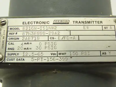 Foxboro 821GM-IS1NM2 Pressure Transmitter 1/2"NPT 12.5-65vdc 0-30PSI