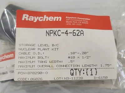 NEW Raychem NPKC-4-62A