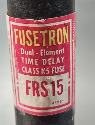 Bussman Fusetron FRS 15 Fuse Loc4D10