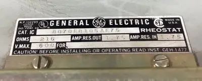 General Electric Rheostat, 600 Volt, Cat.# 8070EB105AE75 216 Ohms 4B