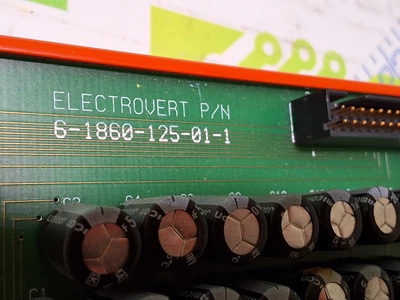 ELECTROVERT 6-1860-125-01-1 CIRCUIT BOARD