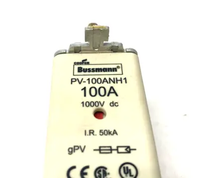 USED COOPER BUSSMANN PHOTOVOLTAIC FUSE 100A, 1000V