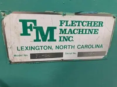 USED FLETCHER MACHINE INC FM-84