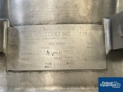 USED Lee Industries 20 Gal Lee Double Motion Reactor, 316L S/S, 150/90#