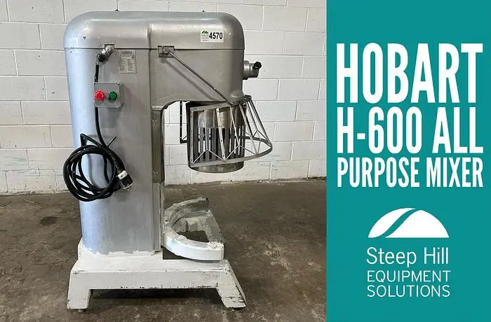 Used HOBART H-600 Planetary Mixers | Steep Hill Equipment Solutions #772564