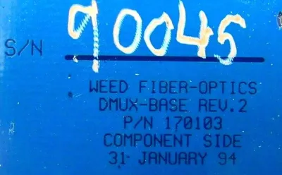 NEW WEED FIBER OPTICS 170103 DMUX-BASE CIRCUIT BOARD