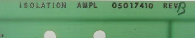 NEW 05017410 ISOLATION AMPLIFIER BOARD REV B 05017420