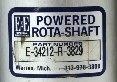 USED E&E SPECIAL PRODUCTS POWERED ROTA-SHAFT E-34212-R-3829