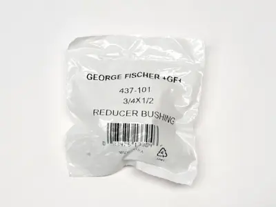 437-101 | George Fischer  Reducer Bushing 3/4" x 1/2" LOT OF 11 - New