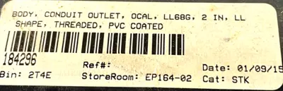 NEW OCAL BLU THOMAS BETTS LL68G 2" CONDUIT OUTLTET
