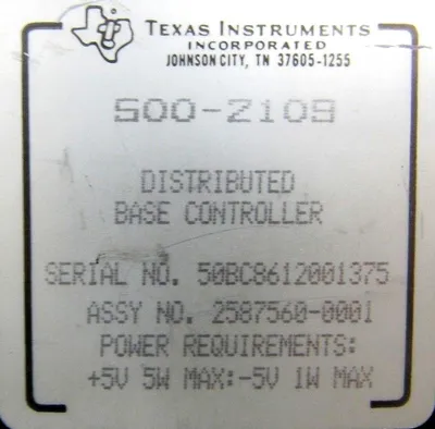 USED TEXAS INSTRUMENTS 500-2109 BASE CONTROLLER 5002109