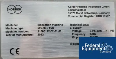 USED Korber Pharma Inspection GmbH Korber Inspection Machine, Model MS-60+AVS