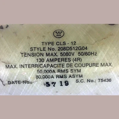 Westinghouse 130 Amp 4160 Volt Fuse