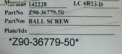 NEW MURATA 142228 BALL SCREW Z90-36779-50 NSK 07H4-0001 W2503-911ZK1-C3Z