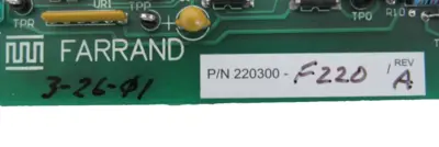 USED FARRAND 220300-F220 CIRCUIT BOARD 220300F220
