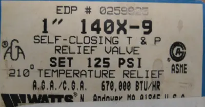 NEW WATTS 140X-9 RELIEF VALVE 1" 210 DEG. 125 PSI 140X9