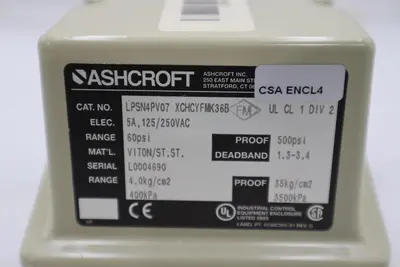 ASHCROFT LPSN4PV07 XCHCYFMK36B Pressure Switch 15psi 5A STOCK H1149