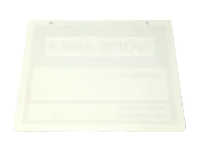 Dry Erase WORK AREA Sign 12"x10" Inch x .035" Poly White OSHA LOT OF 5 - Used