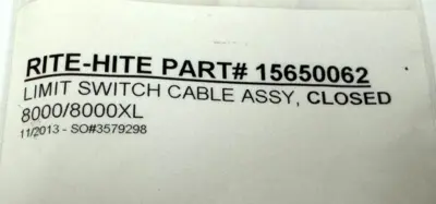 NEW RITE-HITE 15650062 LIMIT SWITCH CABLE ASSY CLOSED 8000/8000XL