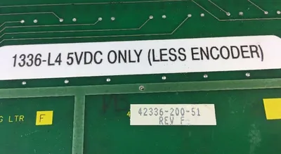 ALLEN BRADLEY 1336-L4 5VDC (LESS ENCODER) 3B