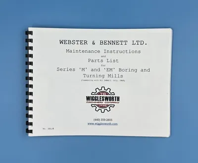 WEBSTER & BENNETT EM Manual MACHINE PARTS | T.R. Wigglesworth Machinery Co. (2)